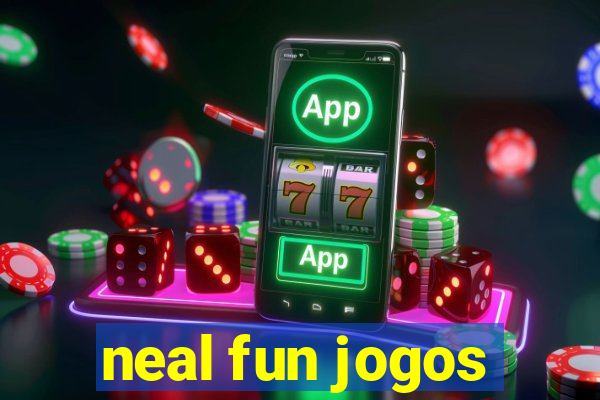 neal fun jogos